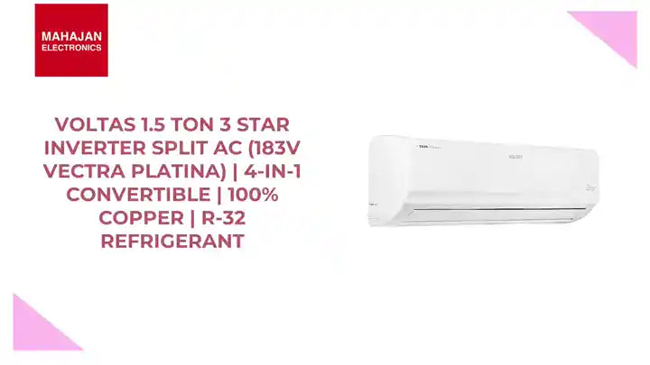Voltas 1.5 Ton 3 Star Inverter Split AC (183V Vectra Platina) | 4-in-1 Convertible | 100% Copper | R-32 Refrigerant by@Outfy