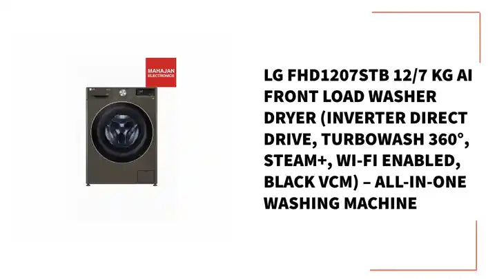 LG FHD1207STB 12/7 Kg AI Front Load Washer Dryer (Inverter Direct Drive, TurboWash 360&deg;, Steam+, Wi-Fi Enabled, Black VCM) &ndash; All-in-One Washing Machine by@Outfy